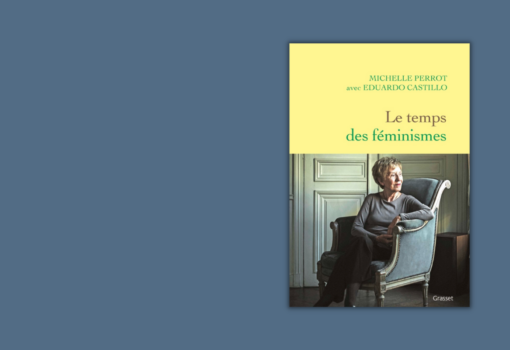 Le Temps des féminismes de Michelle Perrot