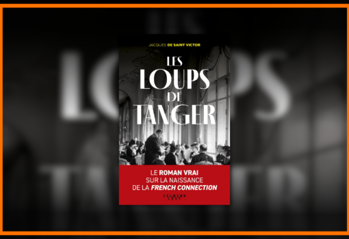Les loups de Tanger Jacques de Saint Victor