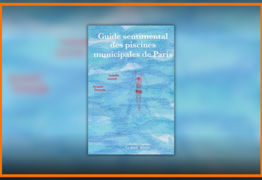Guide sentimental des piscines municipales de Paris
